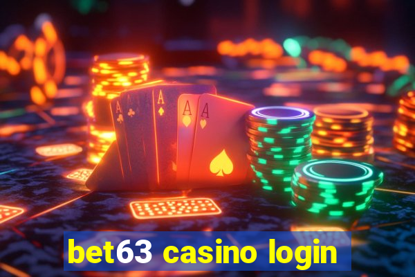 bet63 casino login